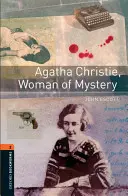 Oxford Bookworms Library: Agatha Christie, a rejtélyek asszonya: Level 2: 700-Word Vocabulary - Oxford Bookworms Library: Agatha Christie, Woman of Mystery: Level 2: 700-Word Vocabulary