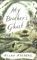 A bátyám szelleme - My Brother's Ghost