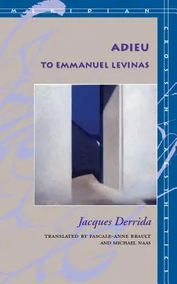 Búcsú Emmanuel Levinas-tól - Adieu to Emmanuel Levinas