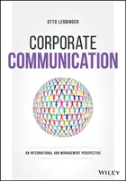 Vállalati kommunikáció: Nemzetközi és menedzsment perspektíva - Corporate Communication: An International and Management Perspective