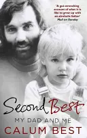 A második legjobb: Apám és én - Second Best: My Dad and Me