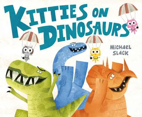 Cicák a dinoszauruszokon - Kitties on Dinosaurs