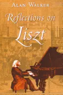 Elmélkedések Lisztről - Reflections on Liszt