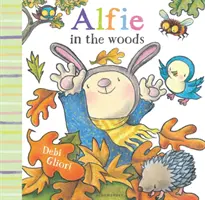 Alfie az erdőben - Alfie in the Woods