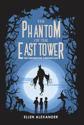 A keleti torony fantomja - The Phantom of the East Tower