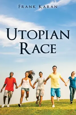 Utópikus verseny - Utopian Race