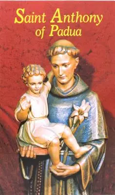 Páduai Szent Antal: Ferences barátunk - Saint Anthony of Padua: Our Franciscan Friend