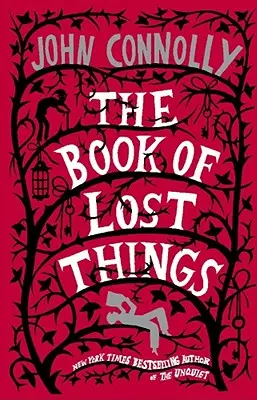 Az elveszett dolgok könyve - The Book of Lost Things