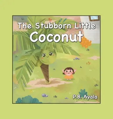 A makacs kis kókuszdió - The Stubborn Little Coconut