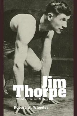 Jim Thorpe: A világ legnagyobb sportolója - Jim Thorpe: Worlds Greatest Athelete