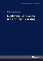 A fordítás felfedezése a nyelvtanulásban - Exploring Translation in Language Learning