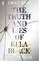 Ella Black igazsága és hazugságai - Truth and Lies of Ella Black