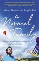 Normális család - Hétköznapi kalandok autista fiunkkal - Normal Family - Everyday adventures with our autistic son