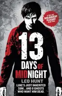 Éjfél tizenhárom napja - 1. könyv - Thirteen Days of Midnight - Book 1