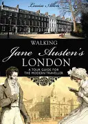 Séta Jane Austen Londonjában - Walking Jane Austen's London