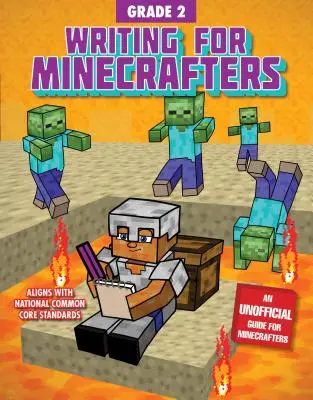 Írás Minecraftereknek: osztály: Minecinecraft Minecinecraft: 2. osztály - Writing for Minecrafters: Grade 2