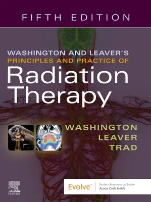 Washington & Leaver's Principles and Practice of Radiation Therapy (A sugárterápia alapelvei és gyakorlata) - Washington & Leaver's Principles and Practice of Radiation Therapy