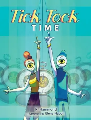 Tik-tak, TIME - Tick Tock, TIME