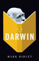 Hogyan olvassuk Darwint - How To Read Darwin