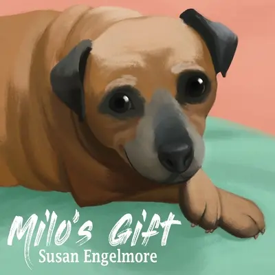 Milo's Gift (Milo ajándéka): A True Story - Milo's Gift: A True Story