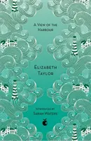 Kilátás a kikötőre - A Virago Modern klasszikusa - View Of The Harbour - A Virago Modern Classic