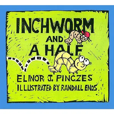 Inchworm and a Half