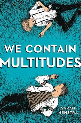 Sokaságot tartalmazunk - We Contain Multitudes