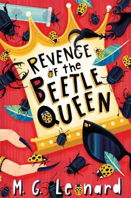 A bogárkirálynő bosszúja (Bogár-trilógia, 2. könyv) - Revenge of the Beetle Queen (Beetle Trilogy, Book 2)