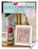 I Love Cross Stitch - Gyors karácsonyi ajándékok: 25 terv a tökéletes ajándékokhoz - I Love Cross Stitch - Quick Christmas Gifts: 25 Designs for Perfect Presents