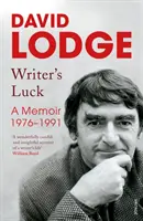 Az író szerencséje - Egy emlékirat : 1976-1991 - Writer's Luck - A Memoir: 1976-1991