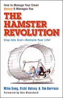 Hamster Revolution: Hogyan kezeld az e-mailjeidet, mielőtt azok kezelnének téged? - Hamster Revolution: How to Manage Your Email Before It Manages You