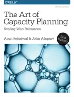 A kapacitástervezés művészete: A webes erőforrások skálázása a felhőben - The Art of Capacity Planning: Scaling Web Resources in the Cloud