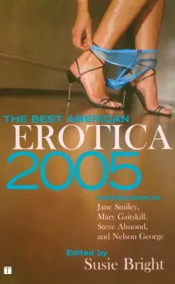 A legjobb amerikai erotika 2005 - The Best American Erotica 2005