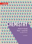 Collins Aqa A-Level Science - Aqa A-Level Chemistry Year 1 and as Student Book (Aqa A-Level kémia 1. évfolyam és a tanulói könyv) - Collins Aqa A-Level Science - Aqa A-Level Chemistry Year 1 and as Student Book