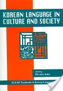 A koreai nyelv a kultúrában és a társadalomban - Korean Language in Culture and Society