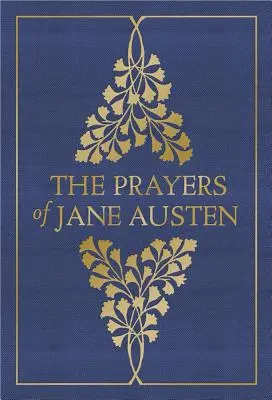 Jane Austen imái - The Prayers of Jane Austen