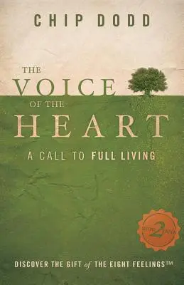 A szív hangja: Felhívás a teljes életre - The Voice of the Heart: A Call to Full Living