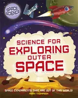 Věda o vesmíru: STEM ve vesmíru: STEM: Věda pro zkoumání vesmíru - Space Science: STEM in Space: Science for Exploring Outer Space