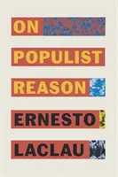 A populista észérvekről - On Populist Reason