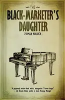 A fekete kereskedő lánya - The Black Marketer's Daughter