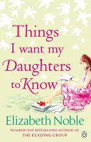 Amit a lányaimnak tudniuk kell - Things I Want My Daughters to Know