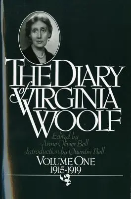 Virginia Woolf naplója, 1. kötet: 1915-1919 - The Diary of Virginia Woolf, Volume 1: 1915-1919