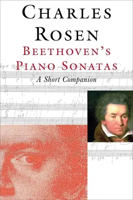 Beethoven zongoraszonátái: A Short Companion - Beethoven's Piano Sonatas: A Short Companion