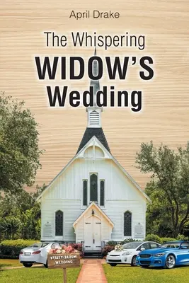 A suttogó özvegyasszony esküvője - The Whispering Widow's Wedding