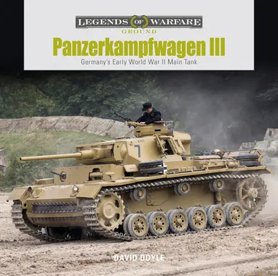 Panzerkampfwagen III: Németország második világháború eleji fő harckocsija - Panzerkampfwagen III: Germany's Early World War II Main Tank