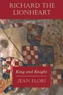 Oroszlánszívű Richárd - Király és lovag - Richard the Lionheart - King and Knight