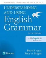 Understanding and Using English Grammar, Sb with Mylab English - International Edition (Angol nyelvtan megértése és használata, Sb a Mylab English - nemzetközi kiadással) - Understanding and Using English Grammar, Sb with Mylab English - International Edition