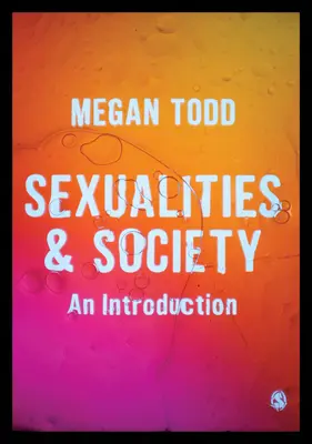 Szexualitás és társadalom: Bevezetés - Sexualities and Society: An Introduction