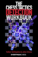 A sakktaktika felismerésének munkafüzete - The Chess Tactics Detection Workbook