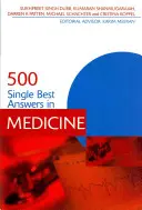 Az orvostudomány 500 egyetlen legjobb válasza - 500 Single Best Answers in Medicine